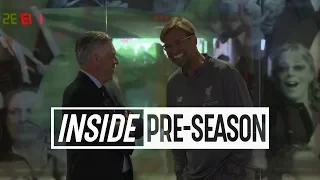 Inside Pre-Season: Liverpool 5-0 Napoli | Behind-the-scenes from Dublin win