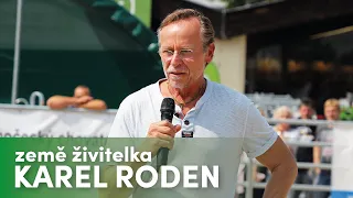 Země živitelka - rozhovor: Karel Roden