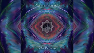 Kaminanda - So Below [Full EP]