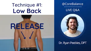 Lower Back Release FLOW | Core Balance Q&A 3/8/23