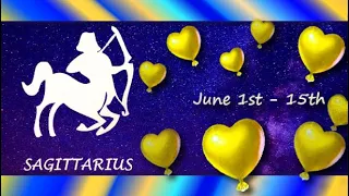 Sagittarius (June 1st - 15th) Took you for GRANTED! Didn't VALUE you, but now they LOVE YOU