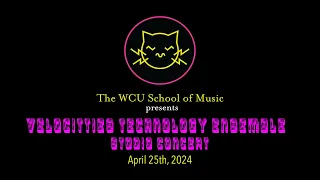 WCU School of Music - Velocitties Technology Ensemble Studio Performance
