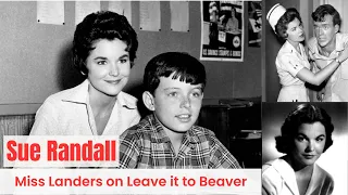 Remembering Sue Randall - The Beautiful School Teacher Miss Landers on Leave it to Beaver