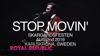 Royal Republic - Stop Movin' (Club Majesy Live@Skärgårdsfest)