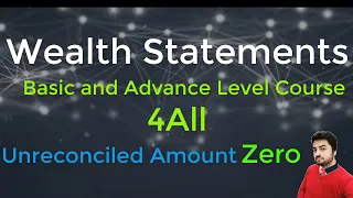 Wealth Statement Complete Basic and Advance Course I Must Watch before Filing Your Return