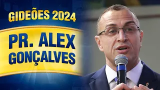 Gideões 2024 - Pr. Alex Gonçalves