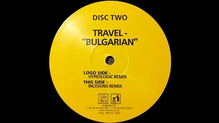 Travel – Bulgarian (Incisions Remix) [1999]