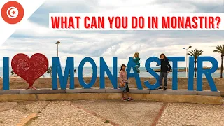 Monastir, El Jem and Sousse - our Trip to the Tunisian Coast