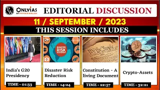 11 September 2023 | Editorial Discussion | Disaster Risk Reduction, New Constitution, Crypto-Assets