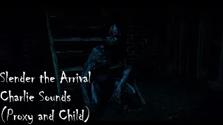 Slender The Arrival | Charlie Matheson Jr Sounds | Proxy and Child | Movement, Breathing, Screams