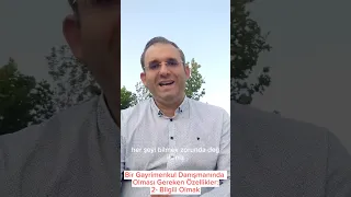 Bir Gayrimenkul Danışmanında Olması Gereken Özellikler: 2- BİLGİLİ OLMAK