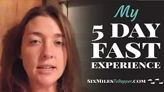 My 5 Day Fast Experience