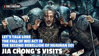 Jia Chong's Visits | The Third Rebellion of Huainan Let's Talk Lore E01
