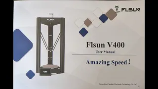 FLSUN V400 - распаковка и первый взгляд на амазинг спеед