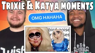 trixie and katya being my last 2 braincells REACTION