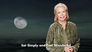 Louise Hay -  Eat Simply and Feel Wonderful | NO ADS IN VIDEO