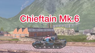 Chieftain Mk.6 Ace Tanker Replay - WoT Blitz