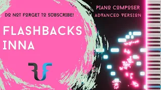 Flashbacks - INNA ( Piano Visualization 2021)