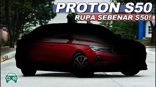 INFO TERKINI! Ini Adalah Rupa Bentuk Terkini Proton S50 Yang Bakal Dilancarkan! PART 3