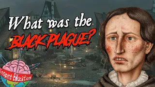 What was the Black Plague?