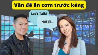 Vấn đề "ăn cơm trước kẻng." And Parents forced marriage. Leyna Nguyen & Sean Le
        English conversation