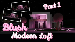 Blush Modern Loft|Bloxburg Speed Build Part 1+voice