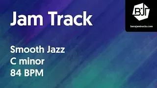 Smooth Jazz Jam Track in C minor "Distant Memory" - BJT #23