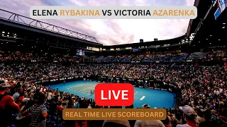 Elena Rybakina Vs Victoria Azarenka LIVE Score UPDATE Today Tennis Australian Open Womens Semi Final