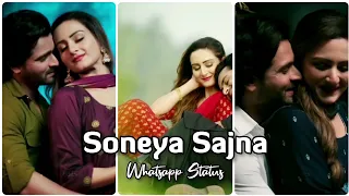 🥰Soneya Sajna 🥀Fullscreen Status | Shoaib & Zaara | Shekhar K x Antara M | Soneya Sajna Status