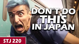 Stupid Foreign Streamers are Ruining Japan | STJ 220