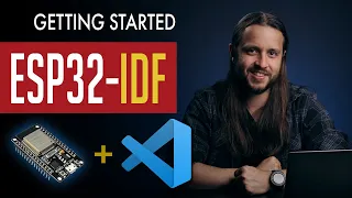 ESP32 - Getting Started with ESP-IDF using Visual Studio Code [Easiest Method]