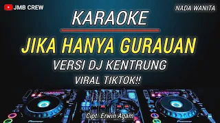 Karaoke Jika Hanya Gurauan - Dedek Intan Versi Dj Kentrung Slow