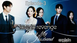 Marry my husband (2024) ||explained|| #kdrama #explanation #series