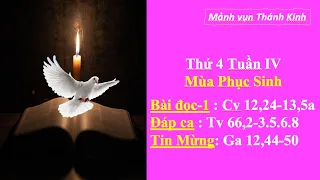 Thứ 4 Tuần IV - Mùa Phục Sinh - Ga 12,44-50