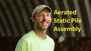 Aerated Static Pile (ASP) Batch Assembly - Small Compost Business