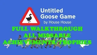 Untitled Goose Game 100% Walkthrough Guide | All Achievements & Trophies (Part 1/2)