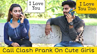 Call Clash Prank on Cute Girls @ThatWasCrazy