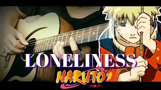 LONELINESS NARUTO OST Guitar Fingerstyle.