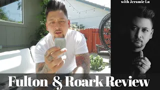 Fulton & Roark Review! I am not happy!