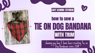 💟 How to make a EASY Tie on Dog Bandana using my Scrunchie Bandana Pattern in less than 10 mins!