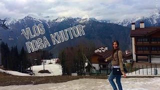 VLOG  ⛄☀ | РОЗА ХУТОР / КРАСНАЯ ПОЛЯНА | Я В ВОСТОРГЕ!!!