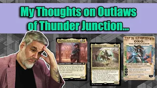 Stream Thoughts on Outlaws of Thunder Junction | Magic: The Gathering