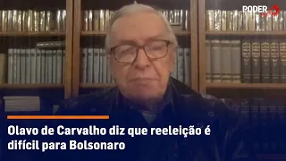 Olavo de Carvalho diz que reeleição é difícil para Bolsonaro