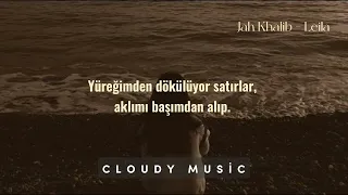 Jah Khalib - Leila (Türkçe Çeviri)