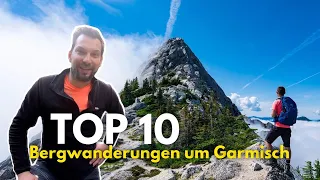 Von Garmisch bis Mittenwald - Die 10 schönsten Bergwanderungen in den Bayrischen Alpen