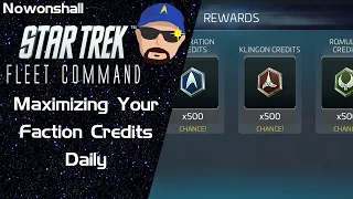Star Trek Fleet Command Maximizing Your Faction Credits Daily