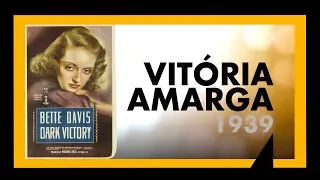 VITÓRIA AMARGA (1939) - SESSÃO #016 - MEU TIO OSCAR