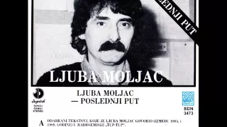 Ljuba Moljac - Materijal za Radio-emisiju Tup Tup - (Audio 1989)