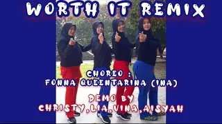 WORTH  IT REMIX |LINE DANCE | DEMO BY CHRISTY,LIA,VINA.AISYAH| CHOREO BY FONNA QUEENTARINA (INA) |