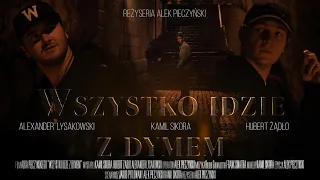 Wszystko idzie z dymem - Film krótkometrażowy (Short film)